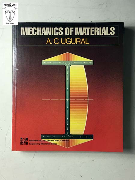 A. C. Ugural - Mechanics Of Materials